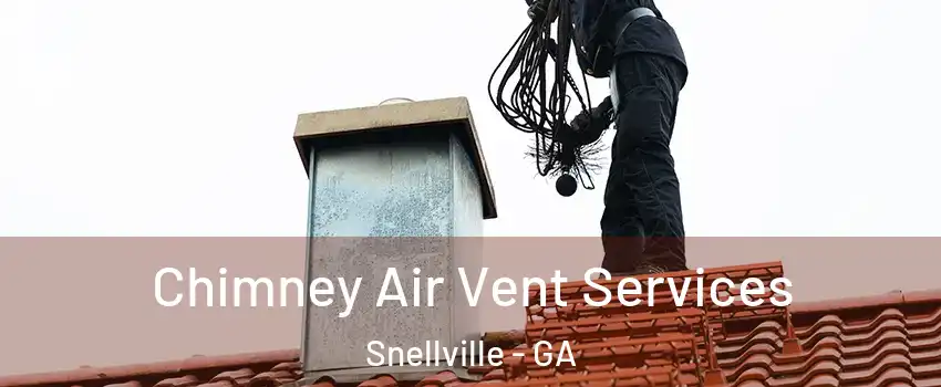  Chimney Air Vent Services Snellville - GA