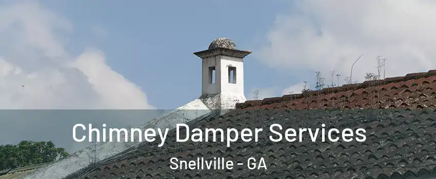  Chimney Damper Services Snellville - GA