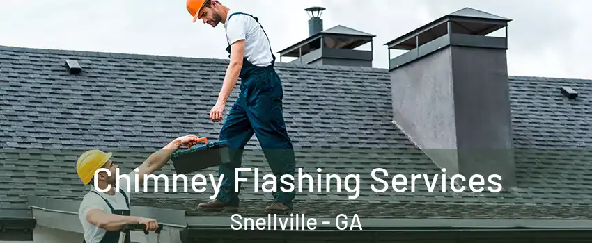  Chimney Flashing Services Snellville - GA