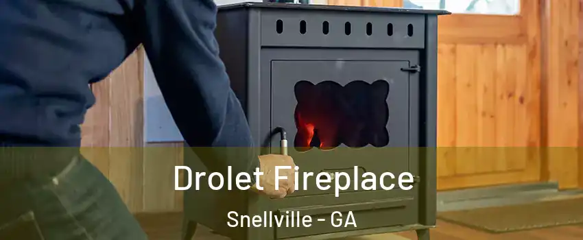  Drolet Fireplace Snellville - GA