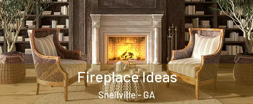  Fireplace Ideas Snellville - GA