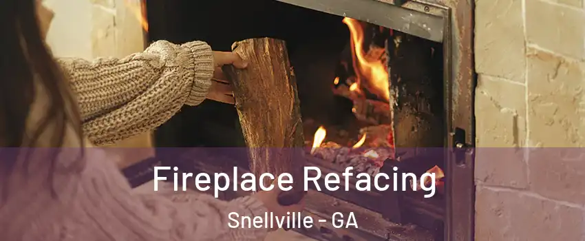  Fireplace Refacing Snellville - GA
