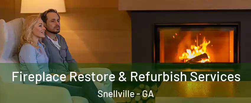  Fireplace Restore & Refurbish Services Snellville - GA
