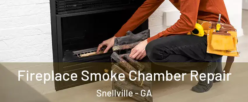  Fireplace Smoke Chamber Repair Snellville - GA