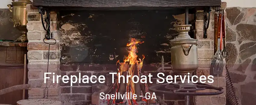  Fireplace Throat Services Snellville - GA